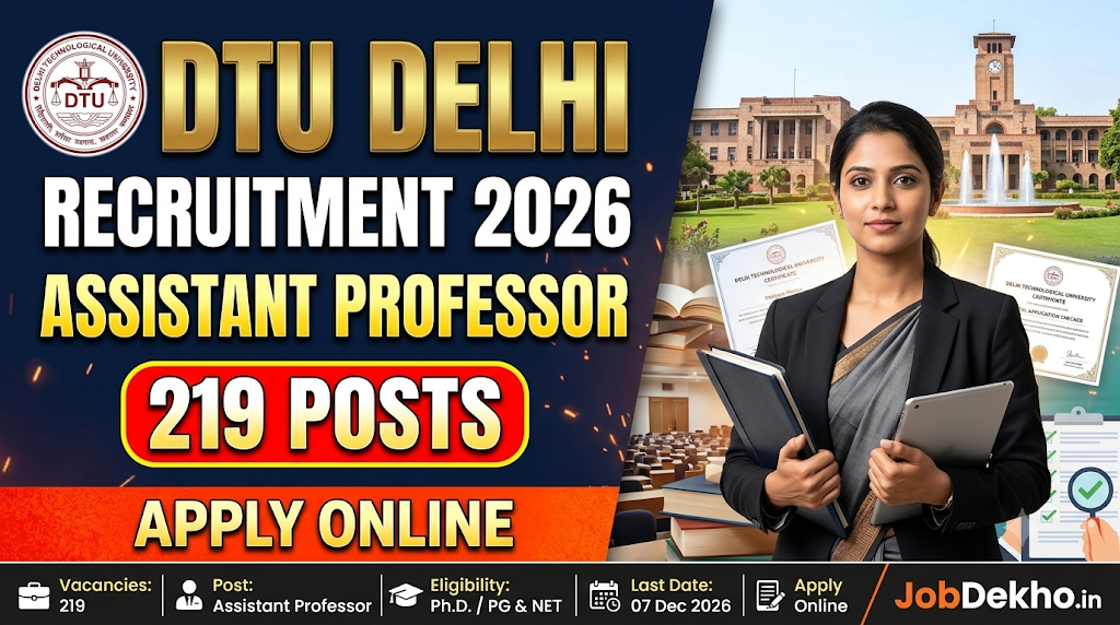 DTU Assistant Professor Recruitment 2026: Apply Online Form for 219 Posts
